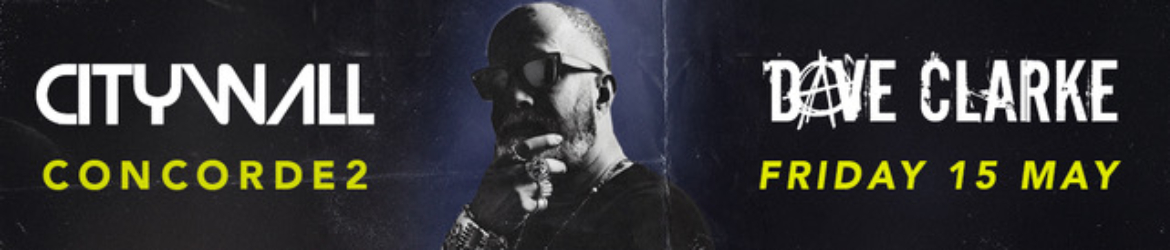 2026-05-15 City Wall x Dave Clarke digital